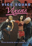 Vice Squad Vixens: Amber Kicks Ass!